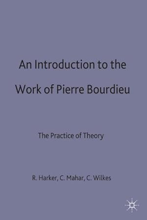 Bild des Verkufers fr Introduction to the Work of Pierre Bourdieu zum Verkauf von AHA-BUCH GmbH