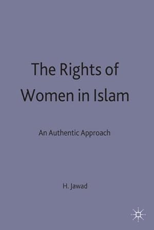 Image du vendeur pour The Rights of Women in Islam : An Authentic Approach mis en vente par AHA-BUCH GmbH