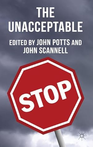 Seller image for The Unacceptable for sale by AHA-BUCH GmbH