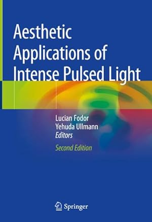 Bild des Verkufers fr Aesthetic Applications of Intense Pulsed Light zum Verkauf von AHA-BUCH GmbH