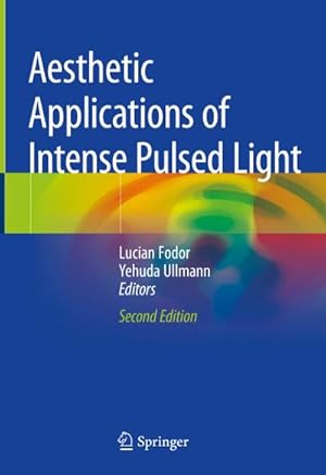 Image du vendeur pour Aesthetic Applications of Intense Pulsed Light mis en vente par AHA-BUCH GmbH