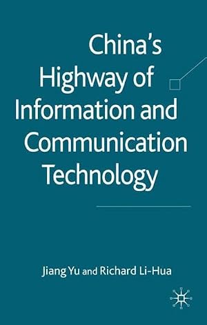Imagen del vendedor de China's Highway of Information and Communication Technology a la venta por AHA-BUCH GmbH