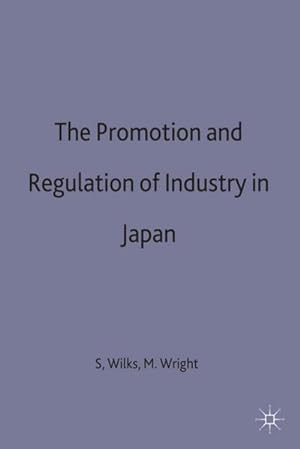 Bild des Verkufers fr The Promotion and Regulation of Industry in Japan zum Verkauf von AHA-BUCH GmbH
