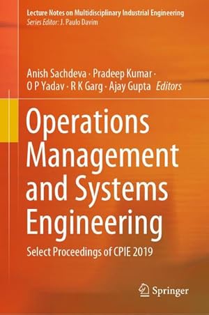 Seller image for Operations Management and Systems Engineering : Select Proceedings of CPIE 2019 for sale by AHA-BUCH GmbH