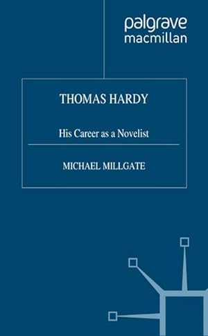 Seller image for Thomas Hardy : His Career as a Novelist for sale by AHA-BUCH GmbH