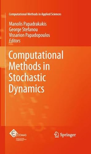 Bild des Verkufers fr Computational Methods in Stochastic Dynamics zum Verkauf von AHA-BUCH GmbH