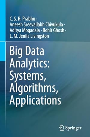 Bild des Verkufers fr Big Data Analytics: Systems, Algorithms, Applications zum Verkauf von AHA-BUCH GmbH