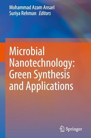 Bild des Verkufers fr Microbial Nanotechnology: Green Synthesis and Applications zum Verkauf von AHA-BUCH GmbH