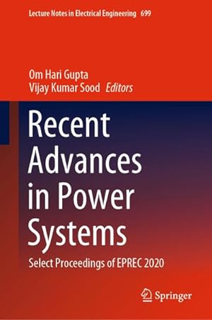 Bild des Verkufers fr Recent Advances in Power Systems : Select Proceedings of Eprec 2020 zum Verkauf von AHA-BUCH GmbH