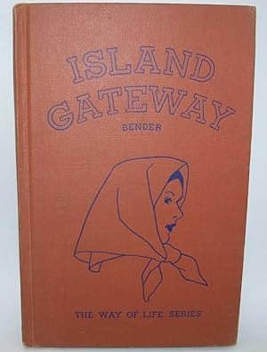 Seller image for Island Gateway: The Way of Life on Ellis Island (The Way of Life Series) for sale by Easy Chair Books
