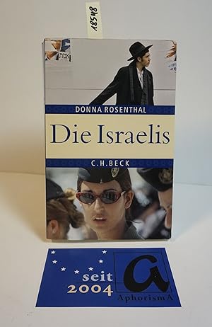 Seller image for Die Israelis. Leben in einem auergewhnlichen Land. for sale by AphorismA gGmbH