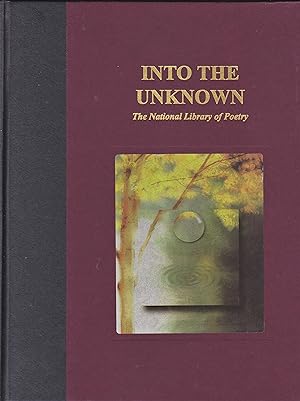 Into the Unknown (The National Library of Poetry)