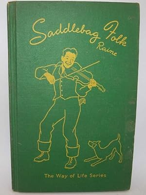 Seller image for Saddlebag Folk: The Way of Life in the Kentucky Mountains (The Way of Life Series) for sale by Easy Chair Books