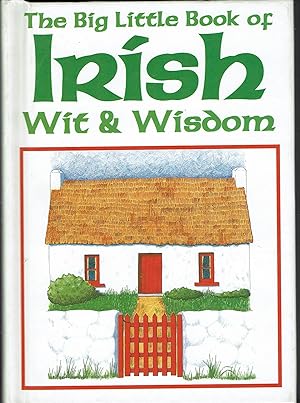 The Big Little Book of Irish Wit & Wisdom: Six Volumes in One