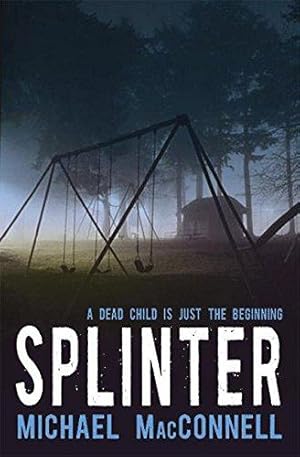 Imagen del vendedor de Splinter (Sarah Reilly 2) a la venta por WeBuyBooks