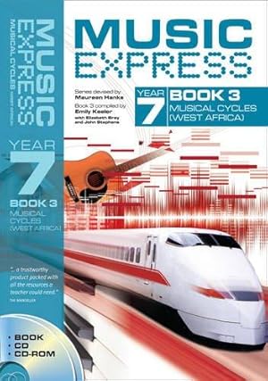 Seller image for Music Express Year 7: Musical Cycles - West Africa: Bk. 3 (Music Express): Musical Cycles (West Africa) (Book + CD + CD-ROM) for sale by WeBuyBooks