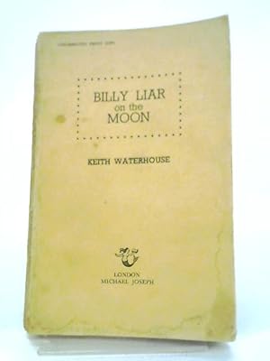 Seller image for Billy Liar on the Moon for sale by World of Rare Books