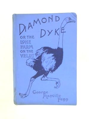 Image du vendeur pour Diamond Dyke mis en vente par World of Rare Books