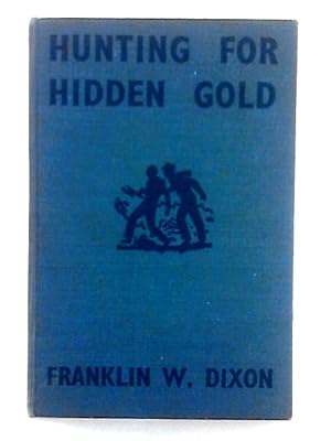 Seller image for Hunting for the Hidden Gold for sale by World of Rare Books