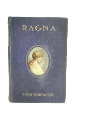 Bild des Verkufers fr Ragna: A Novel zum Verkauf von World of Rare Books