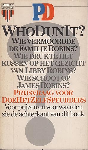 Bild des Verkufers fr Whodunit? Wie Vermoordde De Familie Robbins? zum Verkauf von Robinson Street Books, IOBA