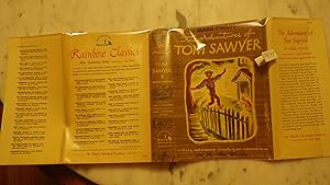 Imagen del vendedor de THE ADVENTURES OF TOM SAWYER, BY MARK TWAIN. His Greatest Book Based On His Own Boyhood , RAINBOW CLASSICS #R16, AUGUST 1946, STATED 1ST PRINTING,, IN COLOR DUSTJACKET ILLUSTRATED BY LOUIS SLOBODKIN Who Catches The Humor & ZEST a la venta por Bluff Park Rare Books