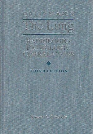 Bild des Verkufers fr Heitzman's The Lung Radiologic-Pathologic Correlations : zum Verkauf von Versand-Antiquariat Konrad von Agris e.K.