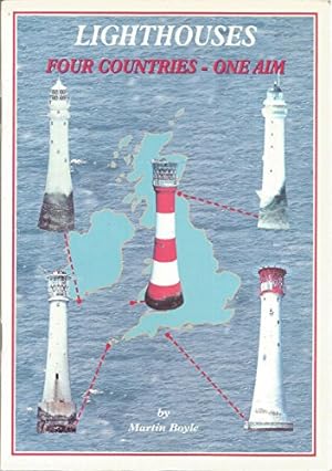 Imagen del vendedor de Lighthouses: Four Countries - One Aim (Lighthouses of England & Wales S.) a la venta por WeBuyBooks