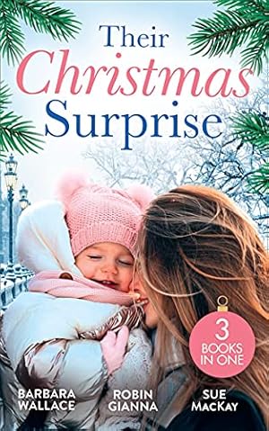 Immagine del venditore per Their Christmas Surprise: Christmas Baby for the Princess (Royal House of Corinthia) / Her Christmas Baby Bump / Her New Year Baby Surprise venduto da WeBuyBooks