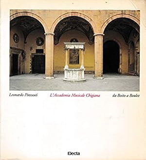 Bild des Verkufers fr L'Accademia Musicale Chigiana, da Boito a Boulez. zum Verkauf von FIRENZELIBRI SRL