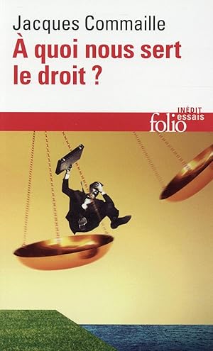 à quoi nous sert le droit ?