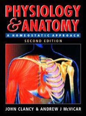 Seller image for Physiology and Anatomy, 2Ed: A Homeostatic Approach for sale by WeBuyBooks