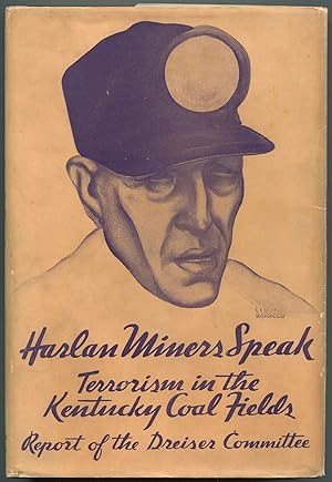 Imagen del vendedor de Harlan Miners Speak. Report on Terrorism in the Kentucky Coal Fields a la venta por Between the Covers-Rare Books, Inc. ABAA