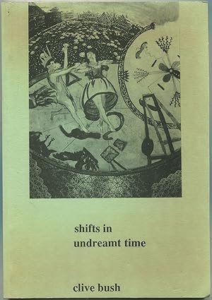 Immagine del venditore per Shifts in Undreamt Time venduto da Between the Covers-Rare Books, Inc. ABAA