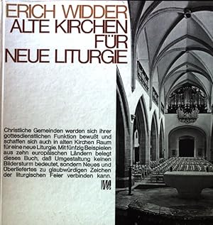 Bild des Verkufers fr Alte Kirchen fr neue Liturgie. zum Verkauf von books4less (Versandantiquariat Petra Gros GmbH & Co. KG)