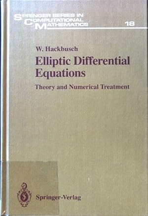 Image du vendeur pour Elliptic differential equations : theory and numerical treatment. Springer series in computational mathematics ; 18; mis en vente par books4less (Versandantiquariat Petra Gros GmbH & Co. KG)