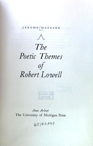 Bild des Verkufers fr The Poetic Themes of Robert Lowell; zum Verkauf von books4less (Versandantiquariat Petra Gros GmbH & Co. KG)