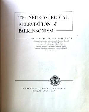 Bild des Verkufers fr The Neurosurgical Alleviation of Parkinsonism; zum Verkauf von books4less (Versandantiquariat Petra Gros GmbH & Co. KG)