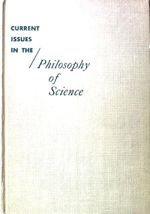 Bild des Verkufers fr Current Issues in the Philosophy of Science. Symposia of Scientists and Philosophers; zum Verkauf von books4less (Versandantiquariat Petra Gros GmbH & Co. KG)