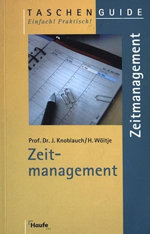 Bild des Verkufers fr Zeitmanagement. TaschenGuide, (Band 70 zum Verkauf von books4less (Versandantiquariat Petra Gros GmbH & Co. KG)