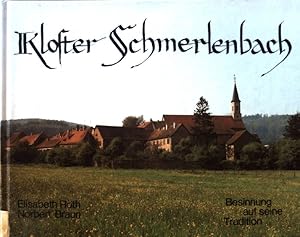 Bild des Verkufers fr Kloster Schmerlenbach : Besinnung auf seine Tradition. zum Verkauf von books4less (Versandantiquariat Petra Gros GmbH & Co. KG)