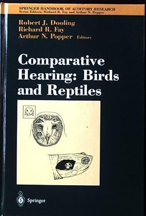 Bild des Verkufers fr Comparative Hearing: Birds and Reptiles; Springer Handbook of Auditory Research, 13; zum Verkauf von books4less (Versandantiquariat Petra Gros GmbH & Co. KG)