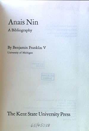 Imagen del vendedor de Anais Nin: A bibliography The Serif series: bibliographies and checklists; a la venta por books4less (Versandantiquariat Petra Gros GmbH & Co. KG)