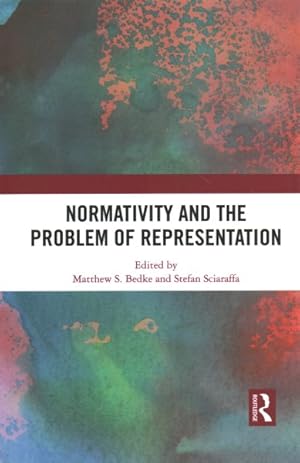 Imagen del vendedor de Normativity and the Problem of Representation a la venta por GreatBookPricesUK