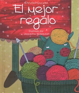 Imagen del vendedor de El mejor regalo / The Best Gift -Language: spanish a la venta por GreatBookPricesUK
