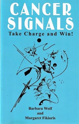 Cancer Signals: Take Charge and Win