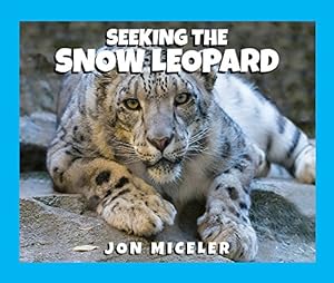 Bild des Verkufers fr Seeking the Snow Leopard zum Verkauf von WeBuyBooks