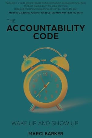 Seller image for Accountability Code : Wake Up and Show Up for sale by GreatBookPricesUK