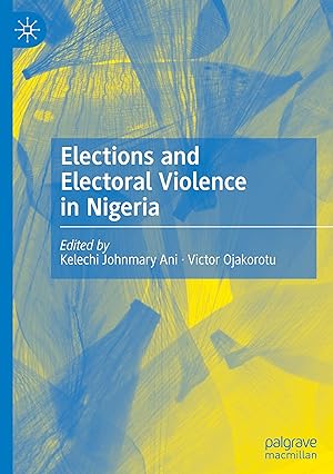 Bild des Verkufers fr Elections and Electoral Violence in Nigeria zum Verkauf von moluna