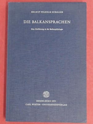 Imagen del vendedor de Die Balkansprachen. Eine Einfhrung in die Balkanphilologie. a la venta por Wissenschaftliches Antiquariat Zorn